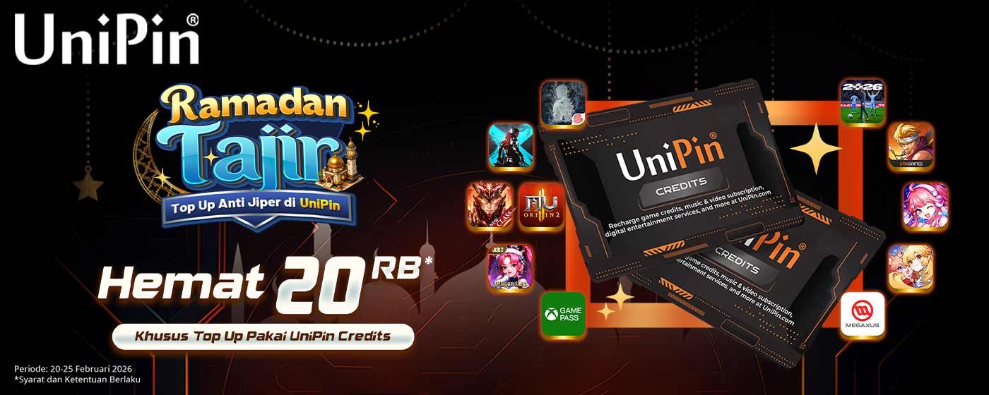 Top Up Pakai UniPin Credits Lebih Hemat 20Ribu!